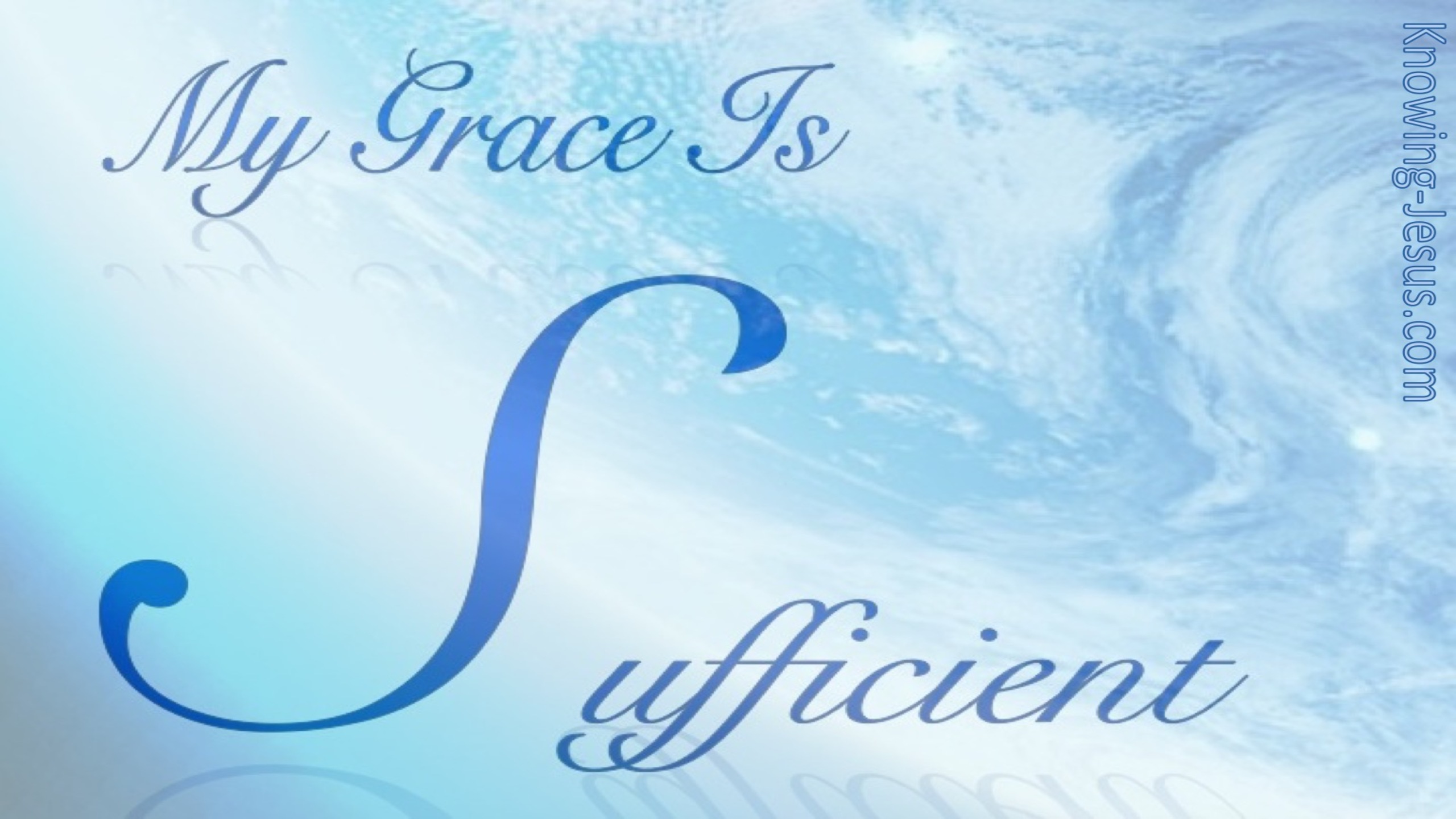 2 Corinthians 12:9 My Grace Is Sufficient (blue)